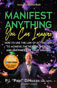 Cover image for Manifest Anything You Can Imagine