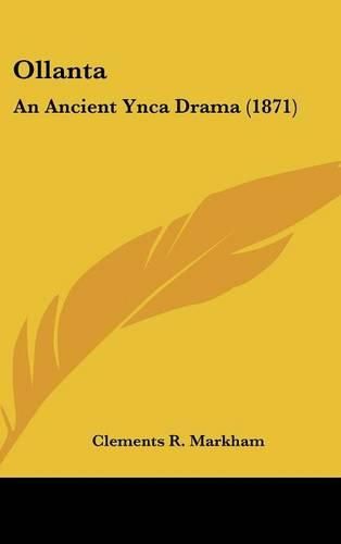 Cover image for Ollanta: An Ancient Ynca Drama (1871)