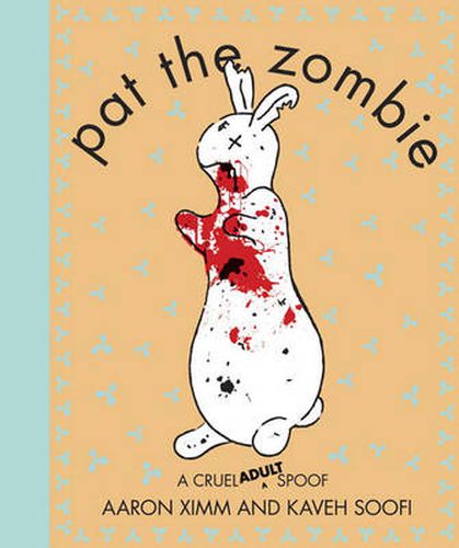 Pat the Zombie: A Cruel (Adult) Spoof