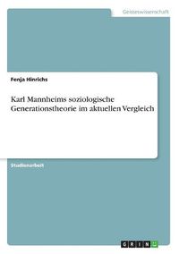 Cover image for Karl Mannheims soziologische Generationstheorie im aktuellen Vergleich