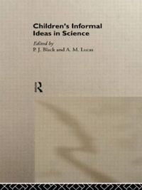 Cover image for Children's Informal Ideas in Science