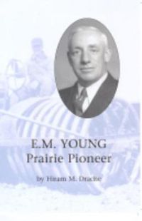 Cover image for E. M. Young: Prairie Pioneer