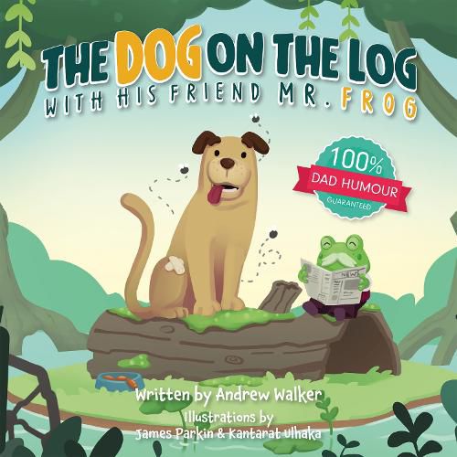 Cover image for The Dog on the Log with His Friend Mr Frog