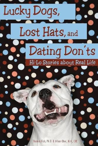 Cover image for Lucky Dogs, Lost Hats, and Dating Don'ts