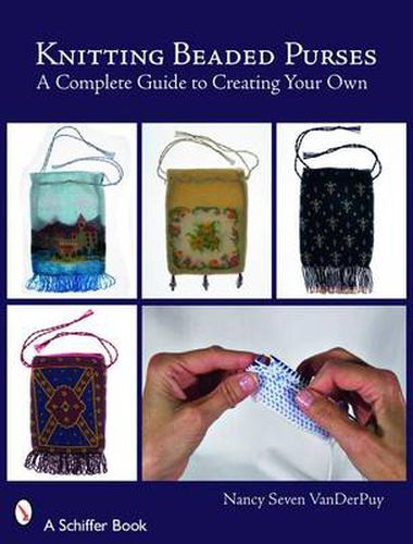 Cover image for Knitting Beaded Purses: A Complete Guide to Creating Your Own
