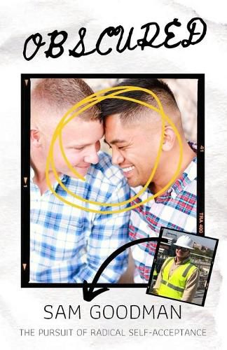 Cover image for Obscured: The Pursuit of Radical Self-Acceptance