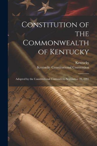 Cover image for Constitution of the Commonwealth of Kentucky