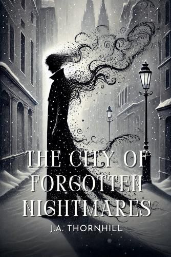 Cover image for The City of Forgotten Nightmares