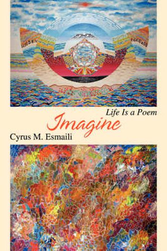 Cover image for Imagine: Life Is a Poem
