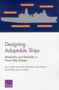 Cover image for Designing Adaptable Ships: Modularity and Flexibility in Future Ship Designs