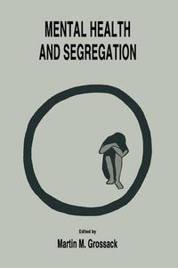 Cover image for Mental Health and Segregation