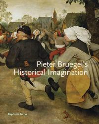 Cover image for Pieter Bruegel's Historical Imagination