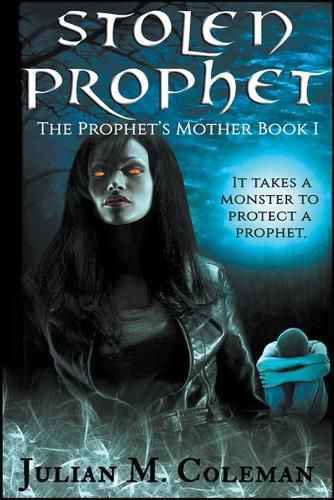 Cover image for Stolen Prophet: The Prophet's Mother