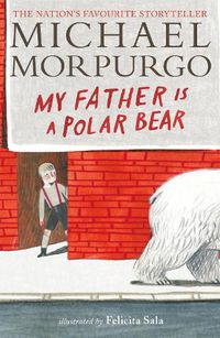Cover image for My Father Is a Polar Bear