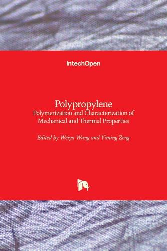 Cover image for Polypropylene: Polymerization and Characterization of Mechanical and Thermal Properties