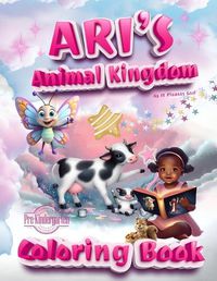 Cover image for Ari's Animal Kingdom