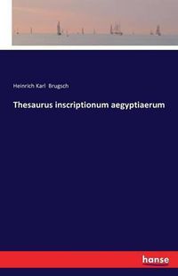 Cover image for Thesaurus inscriptionum aegyptiaerum