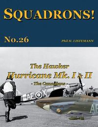 Cover image for The Hawker Hurricane Mk I & Mk II: The Canadians