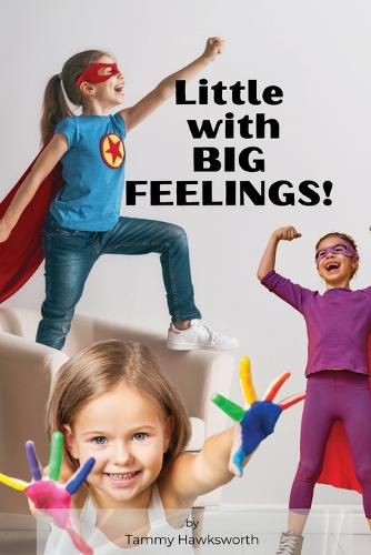 Cover image for Little with BIG Feelings