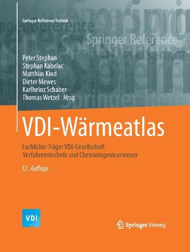 Cover image for VDI-Warmeatlas: Fachlicher Trager VDI-Gesellschaft Verfahrenstechnik Und Chemieingenieurwesen