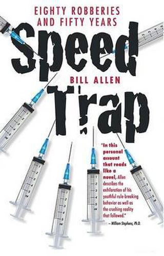 Cover image for Speed Trap: Eighty Robberies and Fifty Years