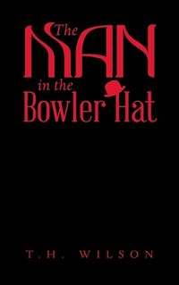 Cover image for The Man in the Bowler Hat