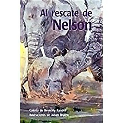 Cover image for Al Rescate de Nelson (Rescuing Nelson): Individual Student Edition Turquesa (Turquoise)