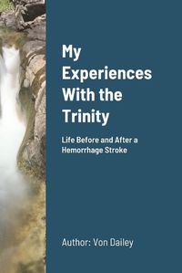 Cover image for My Experiences With the Trinity
