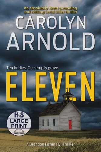 Cover image for Eleven: An absolutely heart-pounding and chilling serial killer thriller