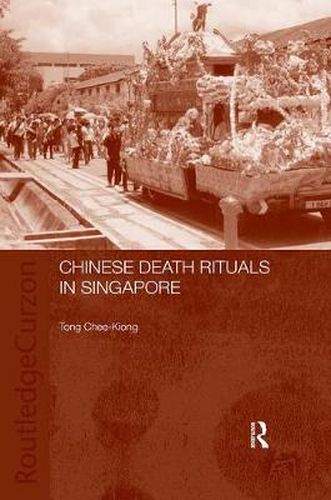 Cover image for Chinese Death Rituals in Singapore