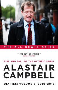 Cover image for Diaries Volume 8: Rise and Fall of the Olympic Spirit, 2010-2015