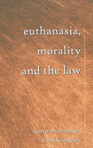 Cover image for Euthanasia, Morality and the Law