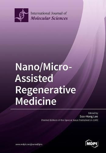 Cover image for Nano/Micro-Assisted Regenerative Medicine