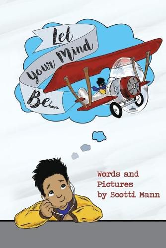 Cover image for Let Your Mind Be...