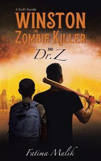 Cover image for Winston the Zombie Killer: And Dr. Z