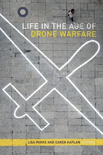 Cover image for Life in the Age of Drone Warfare