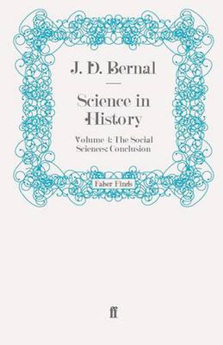 Cover image for Science in History: Volume 4: The Social Sciences: Conclusion