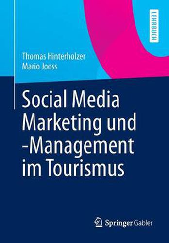 Cover image for Social Media Marketing und -Management im Tourismus