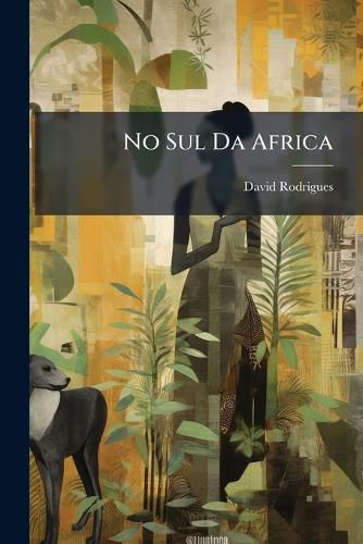Cover image for No Sul Da Africa: Estudo de Tactica