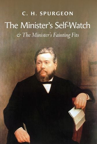 Cover image for The Minister's Self-Watch & the Minister's Fainting Fits