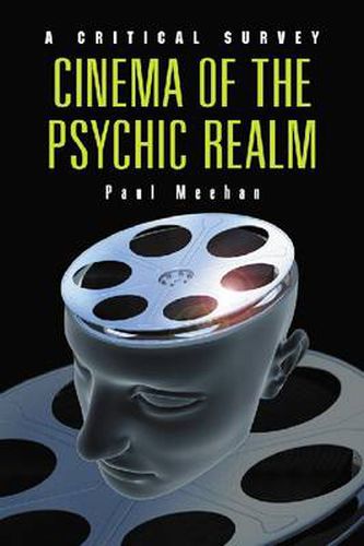 Cover image for Cinema of the Psychic Realm: A Critical Survey