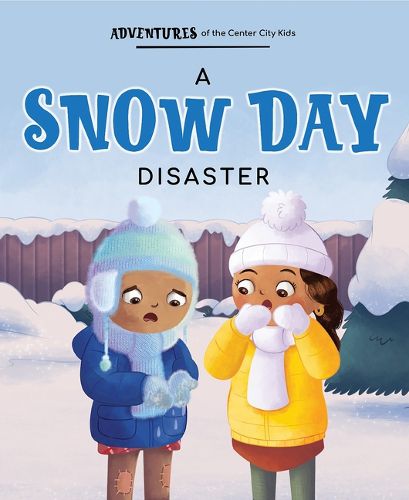 Cover image for A Snow Day Disaster