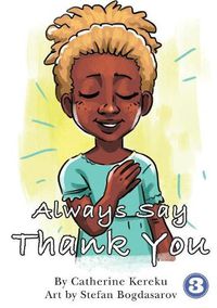 Cover image for Always Say Thank You