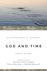 Cover image for God and Time - Four Views