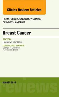 Cover image for Breast Cancer, An Issue of Hematology/Oncology Clinics of North America