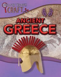Cover image for Discover Through Craft: Ancient Greece