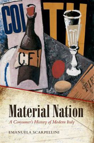 Cover image for Material Nation: A Consumer's History of Modern Italy