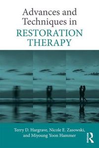 Cover image for Advances and Techniques in Restoration Therapy