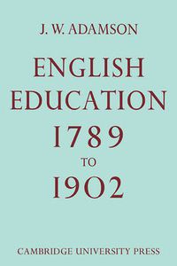 Cover image for English Education,1789-1902