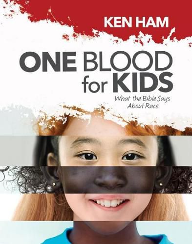Cover image for One Blood for Kids: What the Bible Says about Race
